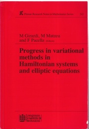 Progress in Variational Methods in Hamiltonian Systems and Elliptic Equations  