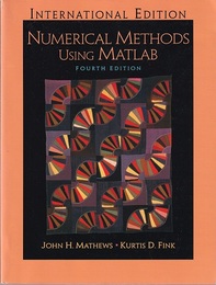 Numerical Methods Using Matlab : 4th Edition (Soft) International Edition 