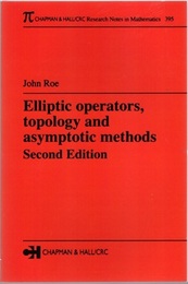 Elliptic Operators, Topology and Asymptotic Methods : 2nd Edition (Soft)  