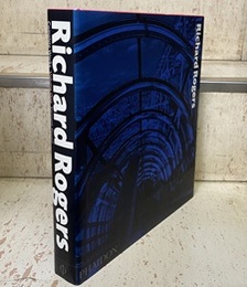 Richard Rogers : Complete Works : Vol. 1 (英) リチャード・ロジャース建築作品集：第1巻 