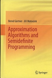 Approximation Algorithms and Semidefinite Programming  