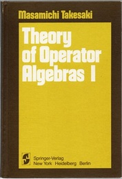 Theory of Operator Algebras : Vol.1 (英) 作用素環論　第1巻 