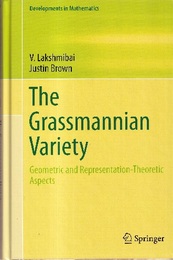 The Grassmannian Variety (Hard) Geometric and Representation-Theoretic Aspects (英) グラスマン多様体