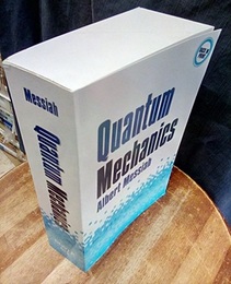 Quantum Mechanics : 2 Volumes Bound as 1 (英) メシア量子力学 