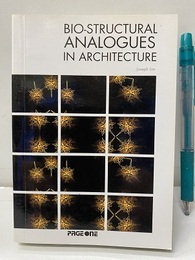 BIO-STRUCTURAL ANALOGUES in Archutecture 