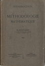 Introduction a la Methodologie Mathematique  