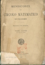 Rendiconti del Circolo Matematico di Palermo : Tomo 28 2 Semestre 1909 