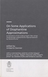 On Some Applications of Diophantine Approximations A translation of Carl Ludwig Siegel’s Uber Einige Anwendungen Diophantischer Approximationen by Clemens Fuchs 