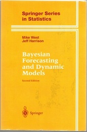 Bayesian Forecasting and Dynamic Models : 2nd Edition (Soft)  