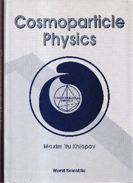 Cosmoparticle Physics  