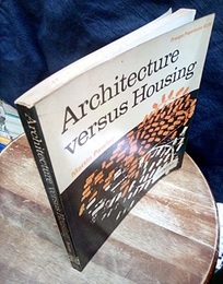 Architecture Versus Housing (Soft)  