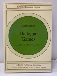 Dialogue Games An Approach To Discourse Analysis 