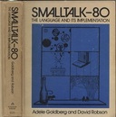 Smalltalk-80 : The Language and its Implementation (英) Smalltalk-80：言語詳解 