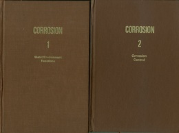 Corrosion : Vol. 1- 2 (2nd Edition) 1)Metal / Environment Reactions 2)Corrosion Control 