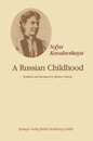 A Russian Childhood With an Analysis of Kovalevskaya’s Mathematics by P.Y. Kochina 