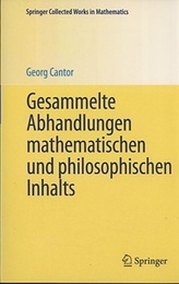 Gesammelte Abhandlungen Mathematischen und Philosophischen Inhalts (Soft) Mit erlauternden Anmerkungen sowie mit Erganzungen aus dem Briefwechsel Cantor-Dedekind (独) ゲオルグ・カントール全集