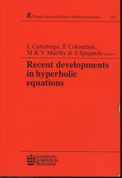Recent Developments in Hyperbolic Equations Proceedings of the conference on Hyperbolic Equations、 University of Pisa、 1987 