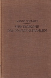 Spektroskopie der R?ntgenstrahlen（Spektroskopie der Rontgenstrahlen）  