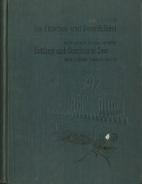 Die Flaschen-und Dosenfullerei : A Translation of {Bottling and Canning of Beer} by Ruff-Becker  