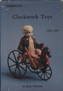 American Clockwork Toys (1862-1900)  