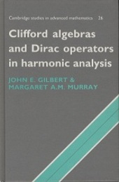 Clifford Algebras and Dirac Operators in Harmonic Analysis (Hard)  
