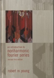 An Introduction to Nonharmonic Fourier Series : Revised 1st Edition (Hard)  