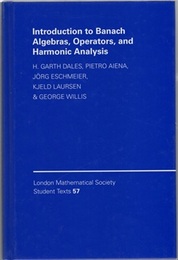 Introduction to Banach Algebras, Operators, and Harmonic Analysis (Hard)  