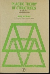 Plastic Theory of Structures : 2nd Edition: n SI-Metric Units 