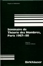 Seminaire de Theorie des Nombres , Paris 1987-88 (Hard)  
