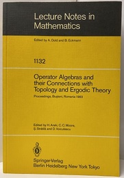 Operator Algebras and their Connections with Topology and Ergodic Theory Proceedings,Busteni,Romania 1983 