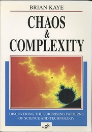 Chaos & Complexity (Soft) Discovering the Surprising Patterns of Science and Technology 
