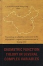 Geometric Function Theory in Several Complex Variables Proceedings of a Satellite Conference to International Congress of Mathematicians in Beijing 2002 