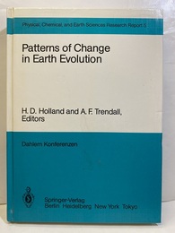 Patterns of Change in Earth Evolution Report of the Dahlem Workshop on Patterns of Change in Earth Evolution 