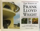 The Vision of Frank Lloyd Wright  