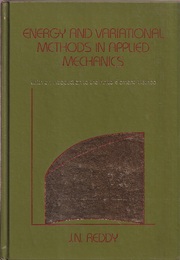 Energy and Variational Methods in Applied Mechanics : 1st Edition with an Introduction to the Finite Element Method 
