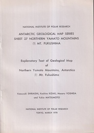 Antarctic Geological Map Series Sheet 27 Northern Yamato Mountains (1) Mt. Fukushima  