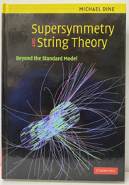 Supersymmetry and String Theory : 1st Edition Beyond the Standard Model (英) 超対称性と弦理論