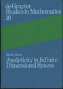 Analyticity in Infinite Dimensional Spaces  