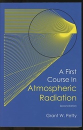 A First Course in Atmospheric Radiation : 2nd edition  