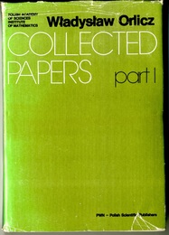 Wladyslaw Orlicz : Collected Papers : Part. 1-2  