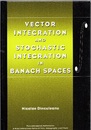 Vector Integration and Stochastic Integration in Banach Spaces（Hard）  