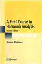 A First Course in Harmonic Analysis : 2nd Edition  