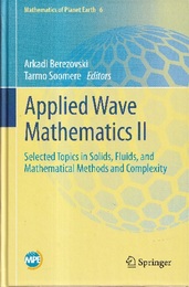 Applied Wave Mathematics II Selected Topics in Solids, Fluids, and Mathematical Methods and Complexity 