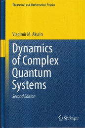 Dynamics of Complex Quantum Systems : 2nd Edition (Hard)  