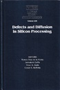 Defects and Diffusion in Silicon Processing  