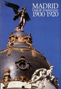 Madrid : Guia de Arquitectura 1900-1920  