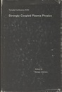 Strongly Coupled Plasma Physics 強結合プラズマ物理学 