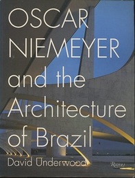 Oscar Niemeyer and the Architecture of Brazil (Soft)  