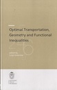 Optimal Transportation, Geometry and Functional Inequalities  