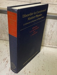 Disorder in Condensed Matter Physics A Volume in Honour of Roger Elliott 
